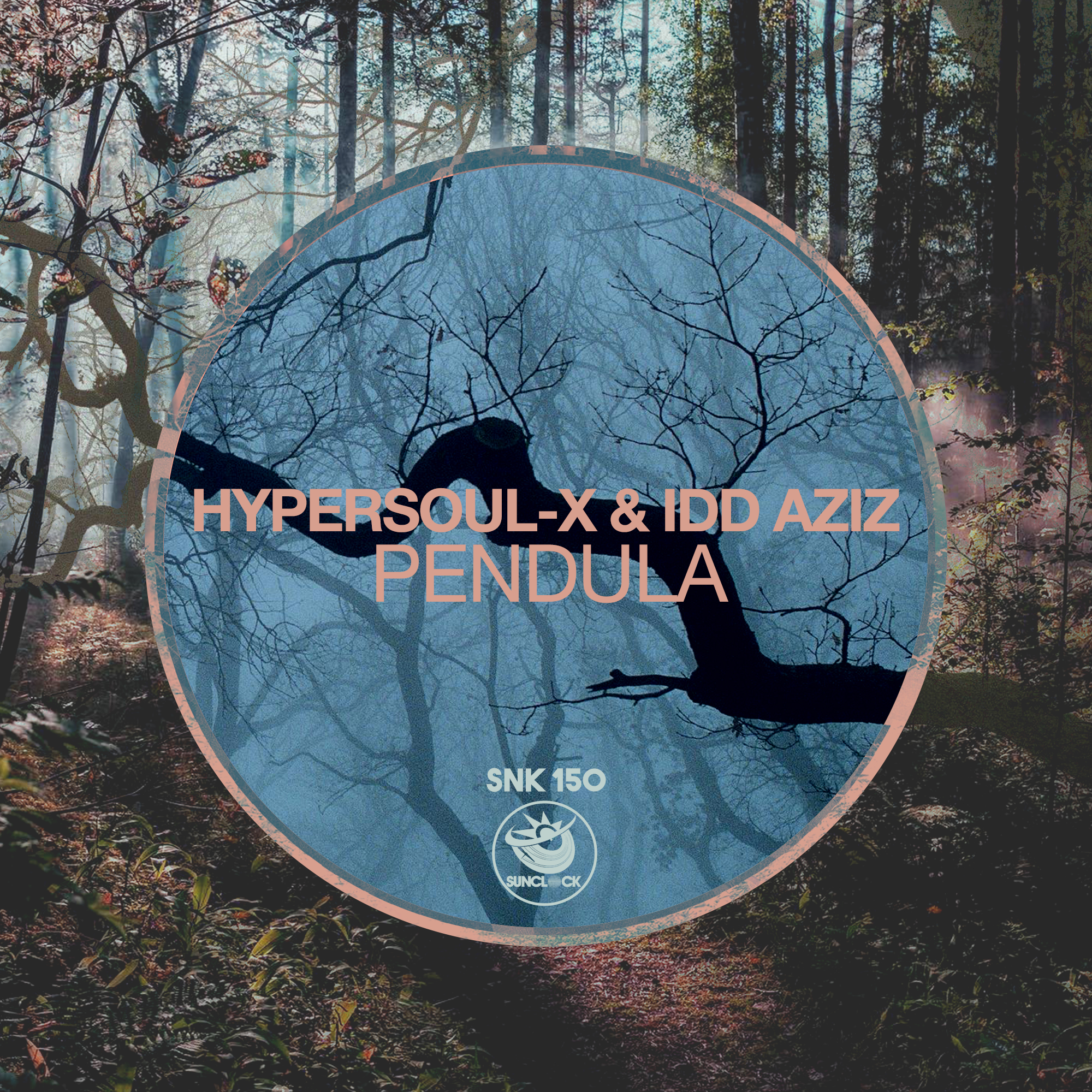 HyperSOUL-X & Idd Aziz - Pendula - SNK150 Cover