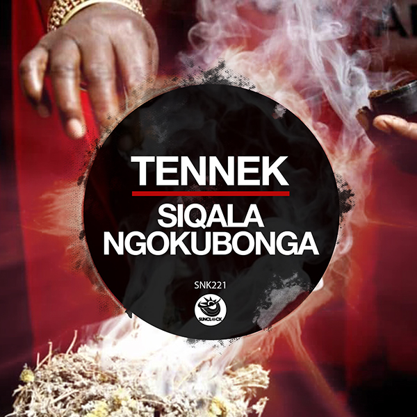 Tennek - Siqala Ngokubonga - SNK221 Cover