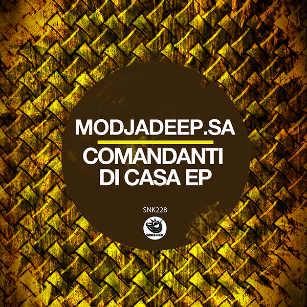 Modjadeep.SA - Comandanti Di Casa EP - SNK228 Cover