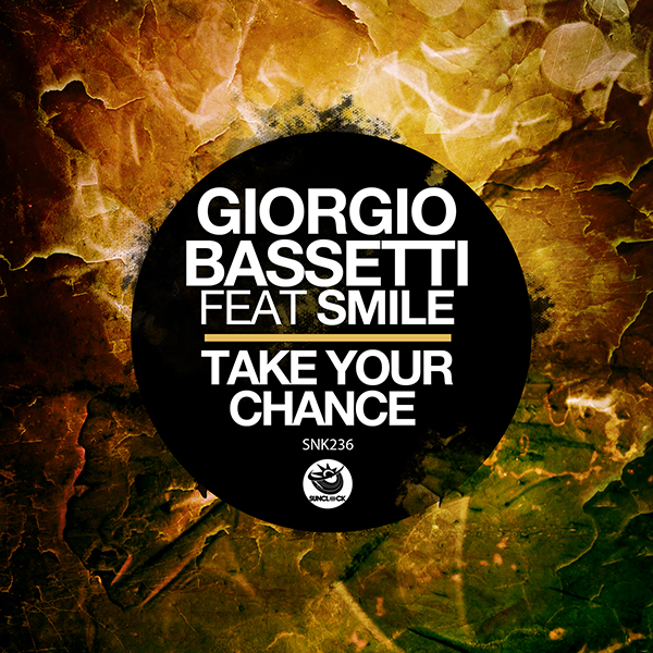Giorgio Bassetti feat. Smile - Take Your Chance (Vocal Mix) - SNK236 Cover