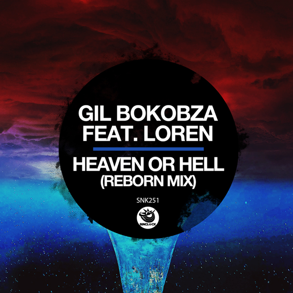 Gil Bokobza feat. Loren - Heaven Or Hell (Reborn Mix) - SNK251 Cover