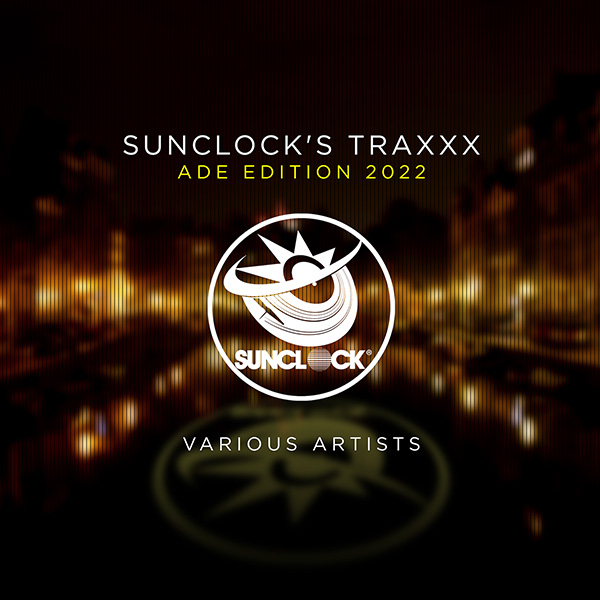 Various Artists - Sunclock's Traxxx ADE Edition 2022 - SNKC019 Cover