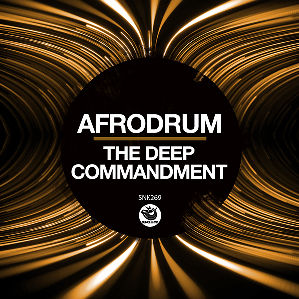 AfroDrum - The Deep Commandment (Original Agenda Mix) - SNK269 Cover