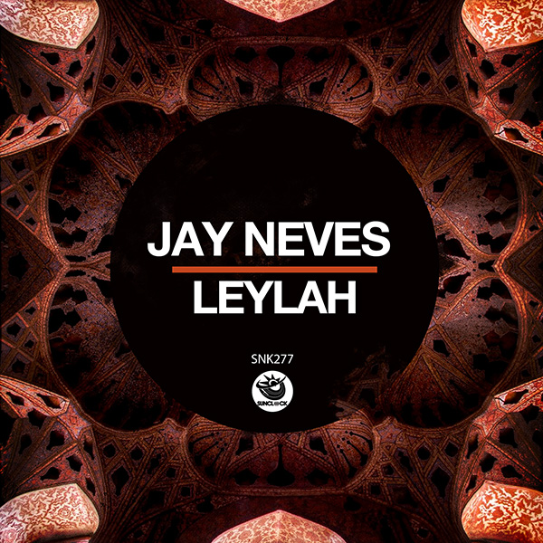 Jay Neves - Leylah - SNK277 Cover