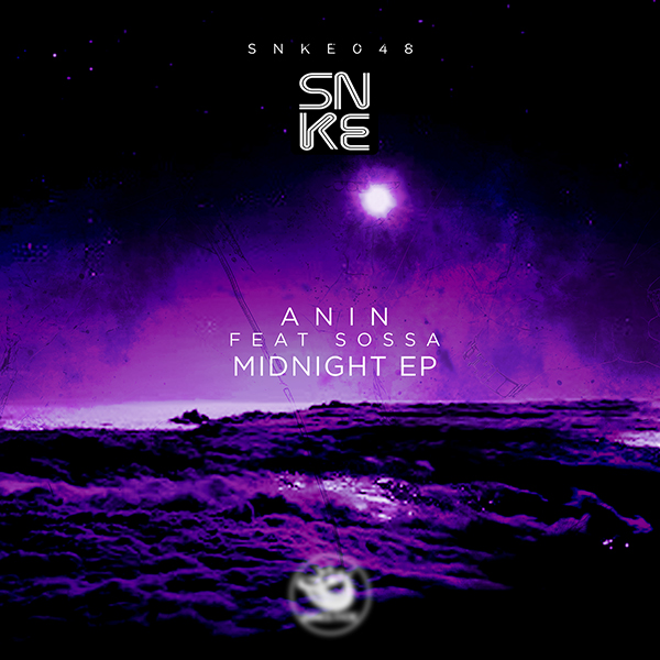 Anin feat. Sossa - Midnight EP - SNKE048 Cover