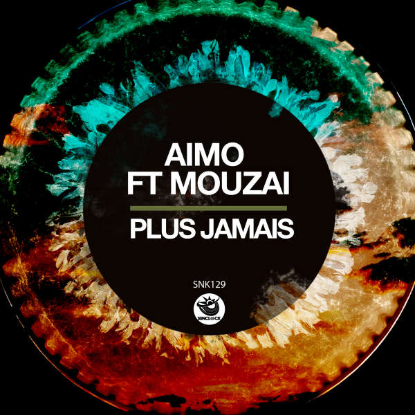 Aimo ft. Mouzai - Plus Jamais - SNK129 Cover