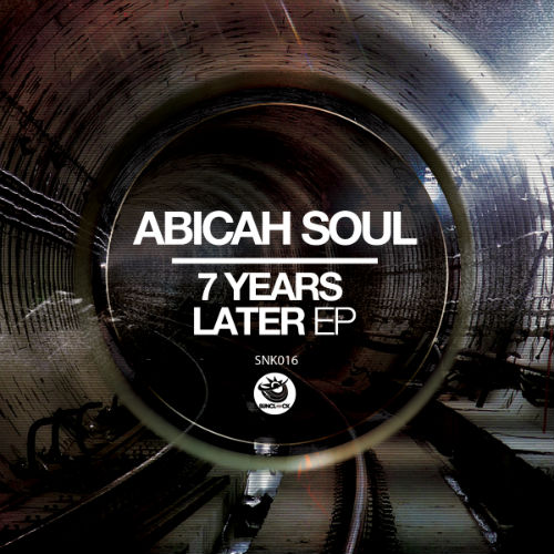 Abicah Soul - 7 Years Later Ep - SNK016 Cover
