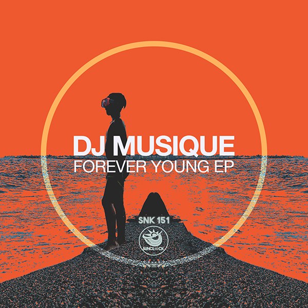 Dj Musique - Forever Young Ep - SNK151 Cover
