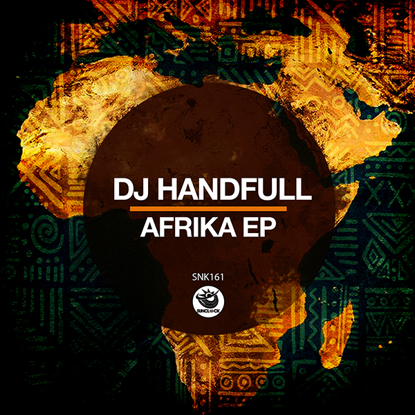 Dj HandFull - Afrika Ep - SNK161 Cover