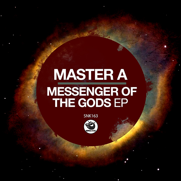 Master A - Messenger Of The Gods Ep - SNK163 Cover