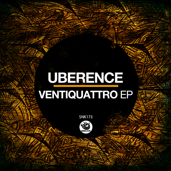 Uberence - VentiQuattro Ep - SNK173 Cover