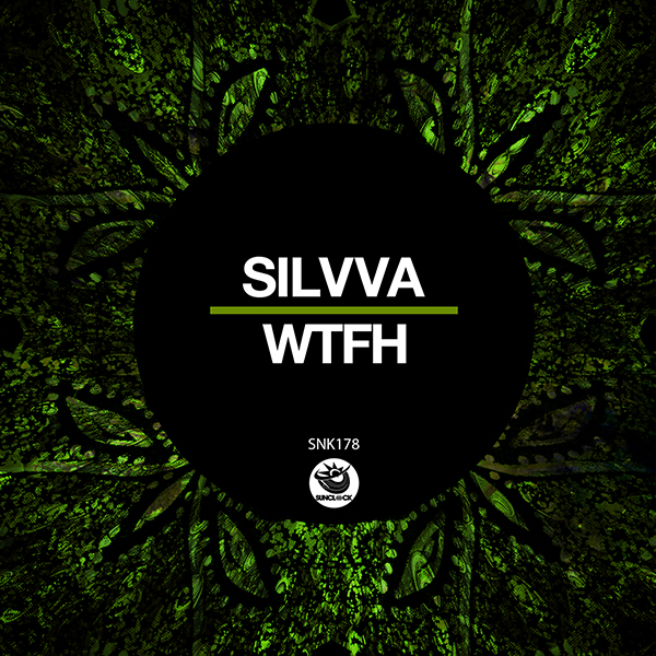 Silvva - WTFH (Original Mix) - SNK178 Cover