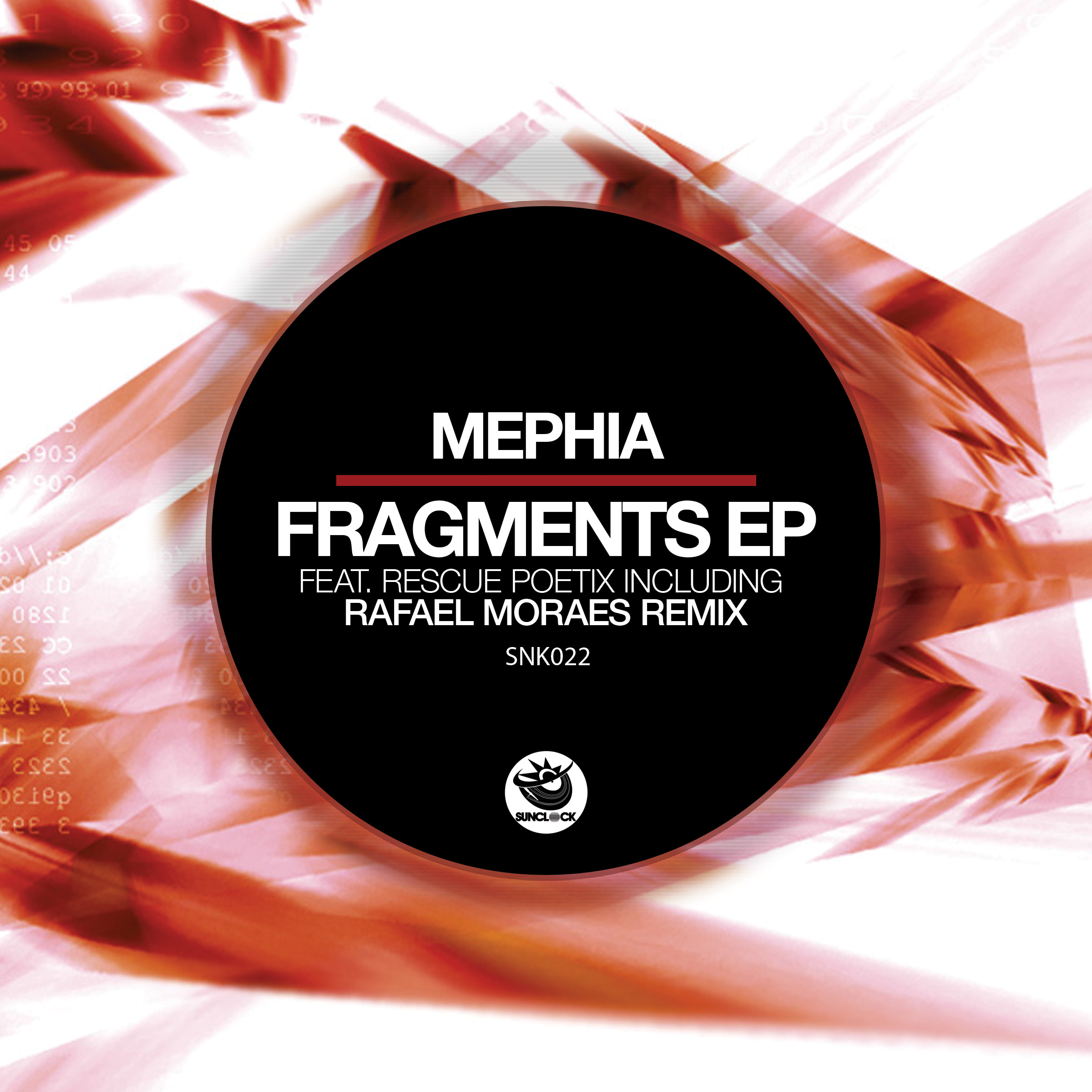 Mephia - Fragments Ep (incl. feat. Rescue Poetix and Rafael Moraes Remix) - SNK022 Cover