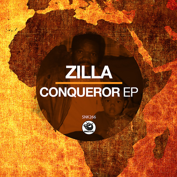 Zilla - Conqueror EP - SNK266 Cover