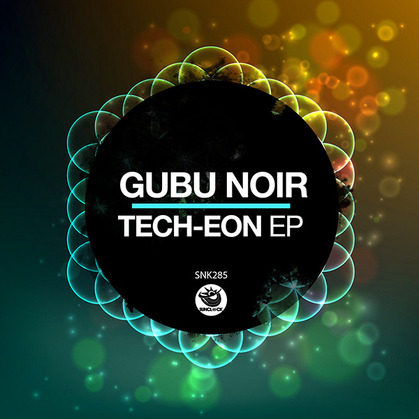 Gubu Noir - Tech-Eon EP - SNK285 Cover