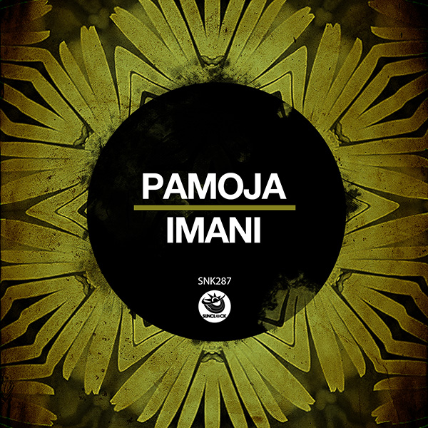 Pamoja - Imani (Original Mix) - SNK287 Cover