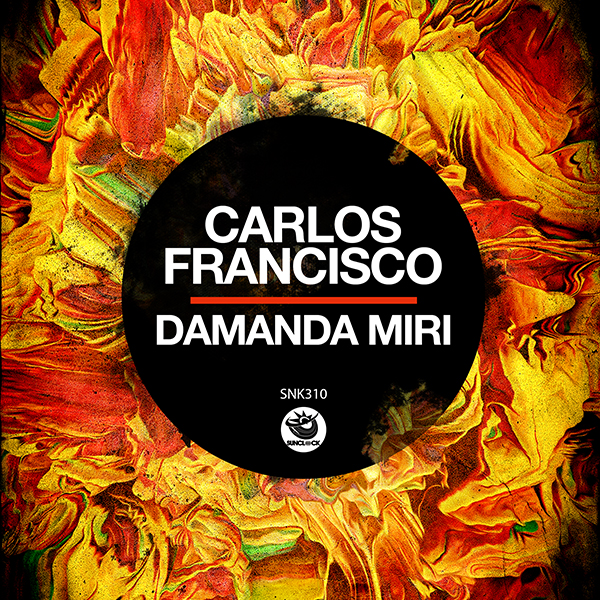 Carlos Francisco - Danamba Miri - SNK310 Cover
