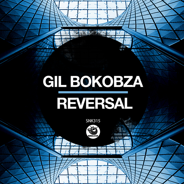 Gil Bokobza - Reversal - SNK315 Cover