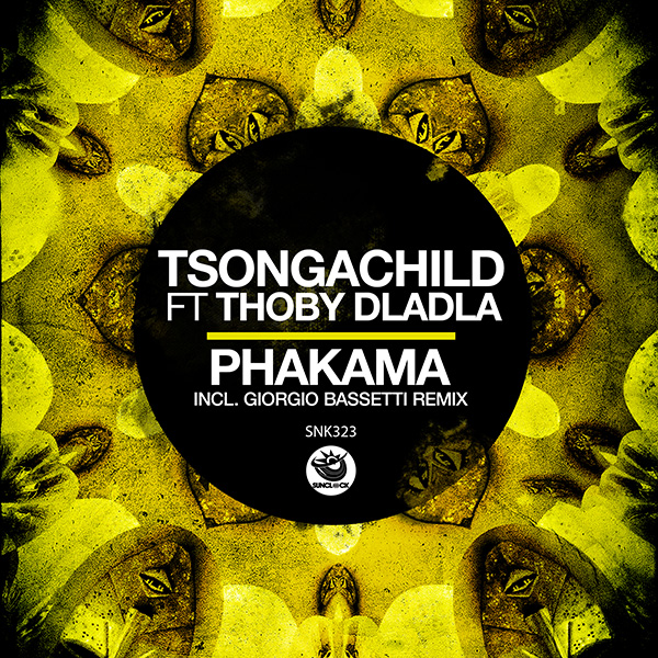Tsongachild feat. Thoby Dladla - Phakama - SNK323 Cover
