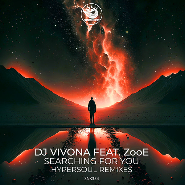DJ Vivona feat. ZooE - Searching For You (HyperSOUL-X Remixes) - SNK354 Cover
