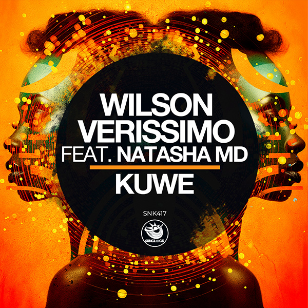 Wilson Verissimo feat. Natasha MD - Kuwe - SNK417 Cover