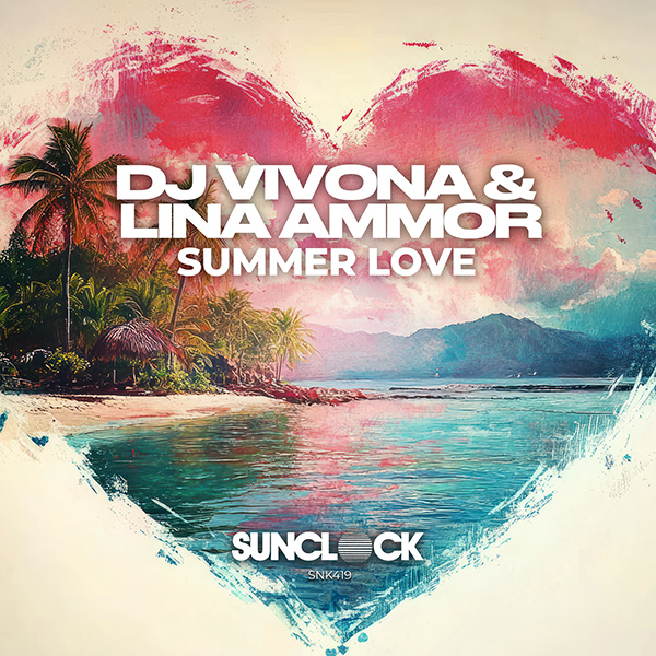DJ Vivona & Lina Ammor - Summer Love - SNK419 Cover