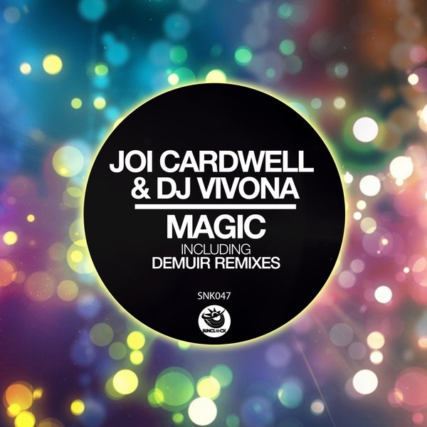 Joi Cardwell & Dj Vivona - Magic (incl. Demuir Remix) - SNK047 Cover