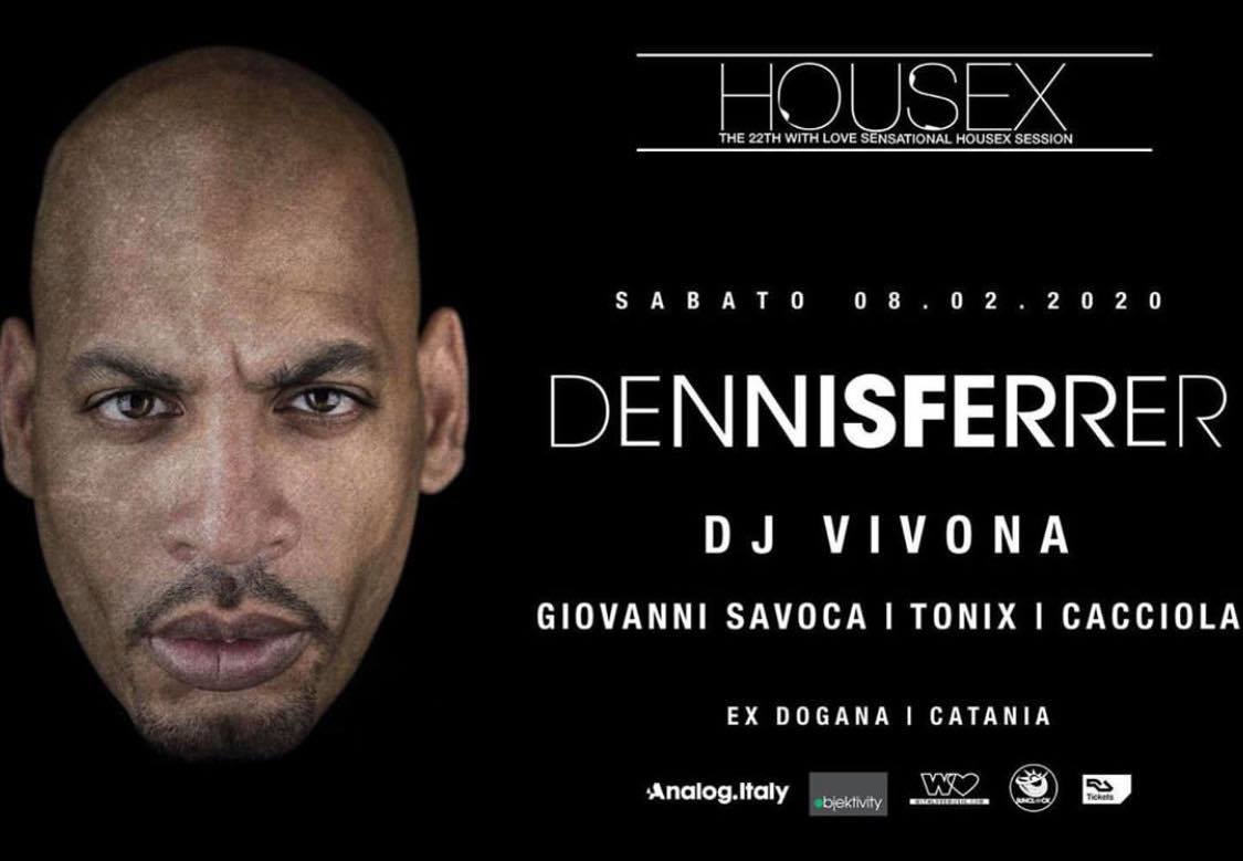 Housex Session with Dennis Ferrer in Catania (IT)