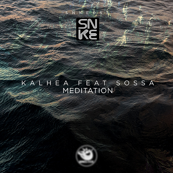 Kalhea feat. Sossa - Meditation - SNKE051 Cover